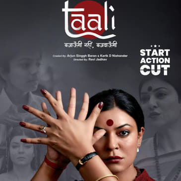 Content, Sushmita Sen make Ravi Jadhav's 'Taali' sound louder, clearer (2023) | Analysis