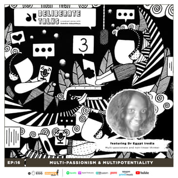 Multipassionaism and Multipotentiality ft. Dr. Egypt Iredia