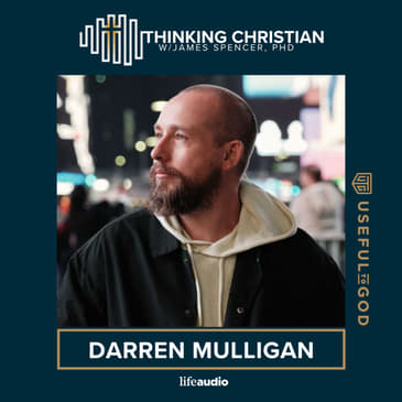 Thinking Freely (and Christianly) with Darren Mulligan of We Are Messengers