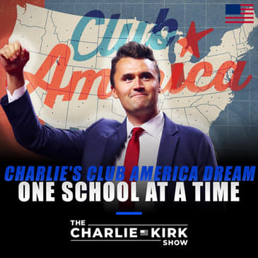 Charlie's Club America Dream, One School At a Time
