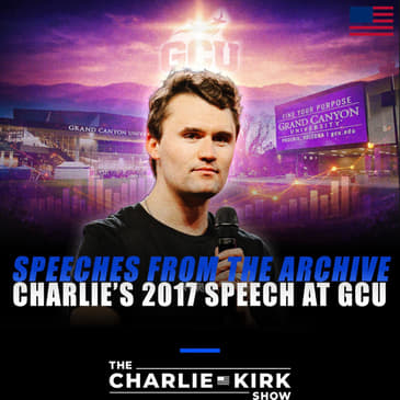 Speeches From the Archive- Charlie's 2017 Speech at GCU