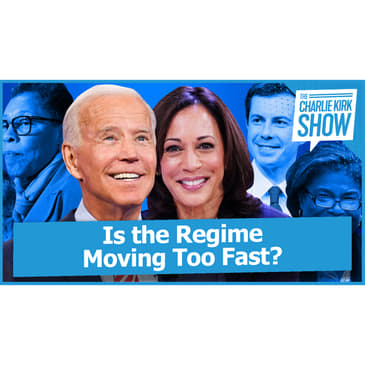 Is the Regime Moving Too Fast?