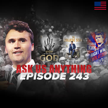 Ask Us Anything 243: Charlie's Favorite Book? Confronting Conspiracies? Charlie-Inspired Families?