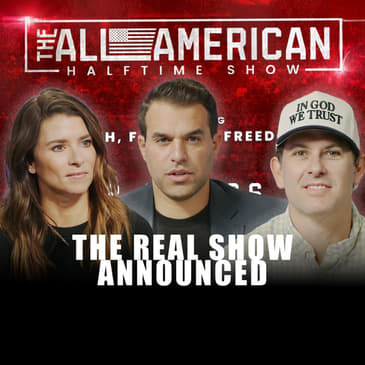 The TPUSA Halftime Is Now Official + Danica Patrick