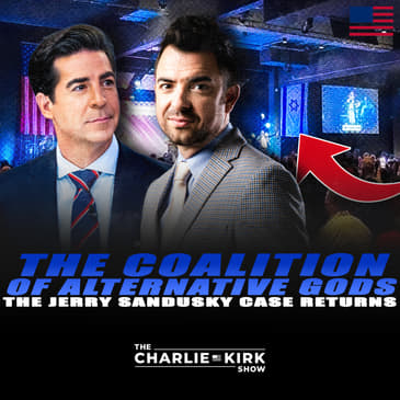 The Coalition of Alternative Gods + The Jerry Sandusky Case Returns