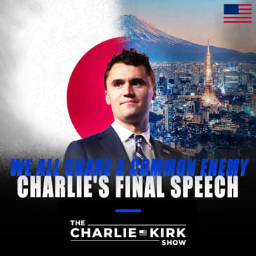 "We All Share a Common Enemy:" Charlie's Final Speech
