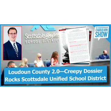 Loudoun County 2.0—Creepy Dossier Rocks Scottsdale Unified School District