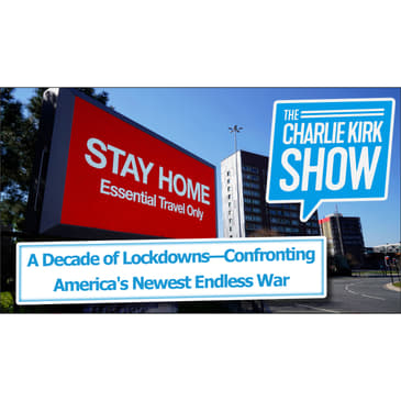 A Decade of Lockdowns—Confronting America's Newest Endless War