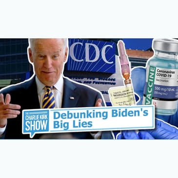 Debunking Biden's Big Lies