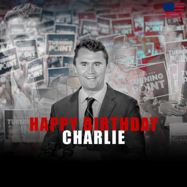Charlie’s 32nd Birthday