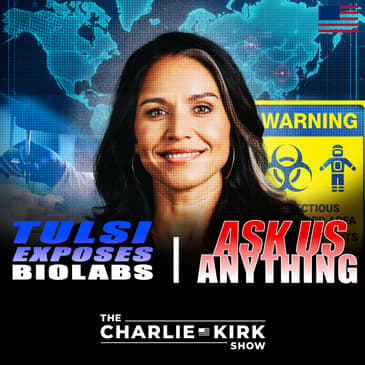 Tulsi Exposes Biolabs + AMA 270