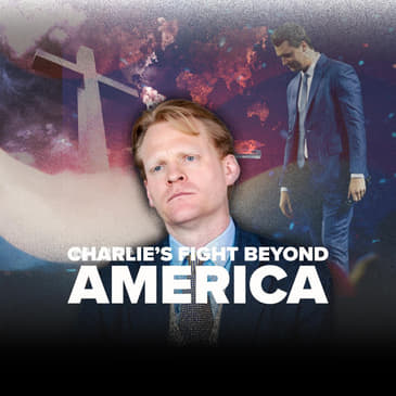 Charlie's Global Fight for Free Speech with Dr. James Orr