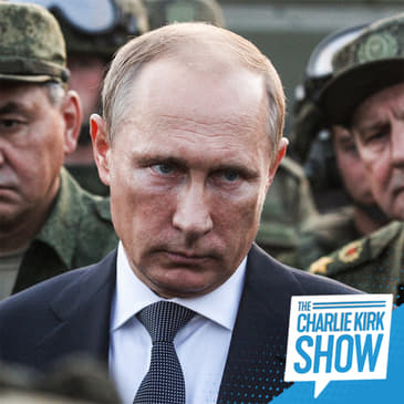 Ask Charlie Anything 92: What’s Putin Up To in Ukraine? Can We Fix the Homeless Crisis? Can the School Boards be Beat? And MORE