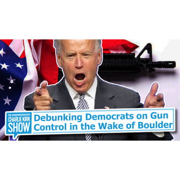 Debunking Democrats on Gun Control in the Wake of Boulder