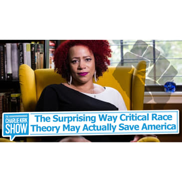 The Surprising Way Critical Race Theory May Actually Save America