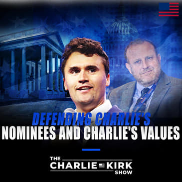 Defending Charlie's Nominees and Charlie's Values