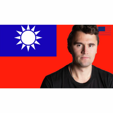 Ask Charlie Anything 220: Annex Taiwan? Nebraska Winner-Take-All? What's Up With WinRed?