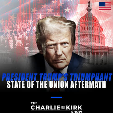 President Trump's Triumphant State of the Union Aftermath