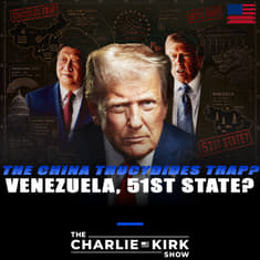 The China Thucydides Trap? + Venezuela, 51st State?