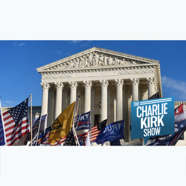 Ask Charlie Anything 44: Texas SCOTUS Case Post Mortem, the Biblical Roots of America, and Charlie Binges 'The Last Kingdom'