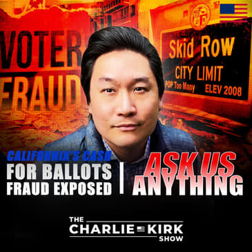 California's Cash for Ballots Fraud Exposed + AMA 259