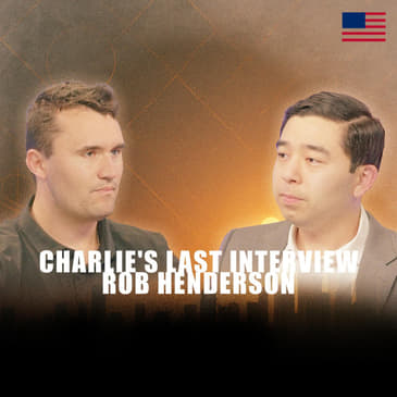 Charlie's Last Long-Form Interview: Luxury Beliefs with Rob Henderson