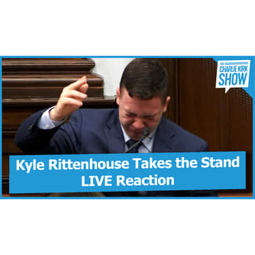 Kyle Rittenhouse Takes the Stand—LIVE Reaction