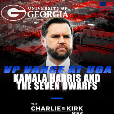 VP Vance at UGA + Kamala Harris and the Seven Dwarfs?