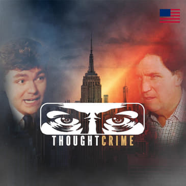 THOUGHTCRIME Ep. 104 — Post-Election Palette Cleanser + Tucker/Fuentes Interview Reaction