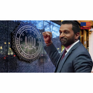 Hello Kash Patel, Goodbye Mitch McConnell