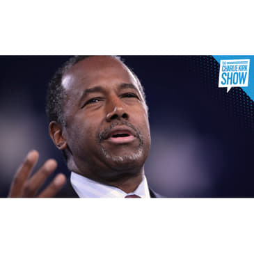 Prescribing America’s Race Relations Regression with Dr. Ben Carson
