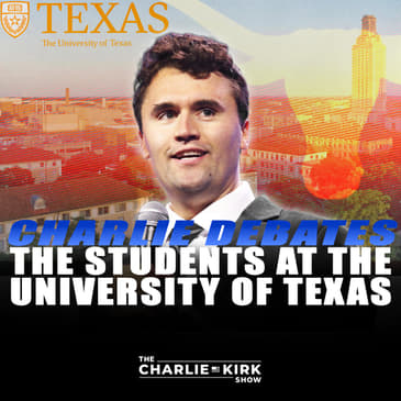 Charlie Debates the Students at the University of Texas