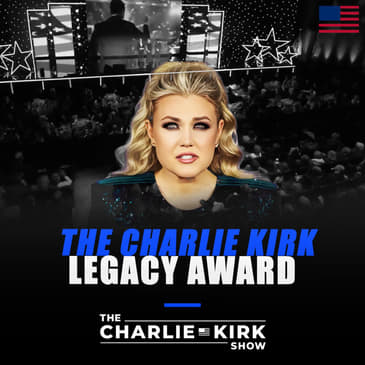 The Charlie Kirk Legacy Award + Was The War Worth It?
