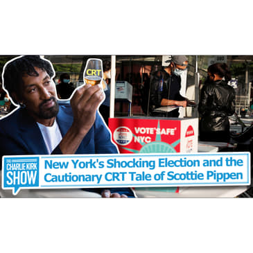 New York's Shocking Election and the Cautionary CRT Tale of Scottie Pippen
