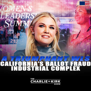 A Triumphant WLS + California's Ballot Fraud Industrial Complex