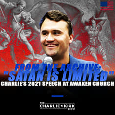 From the Archive: "Satan is Limited" — Charlie's 2021 Speech at Awaken Church