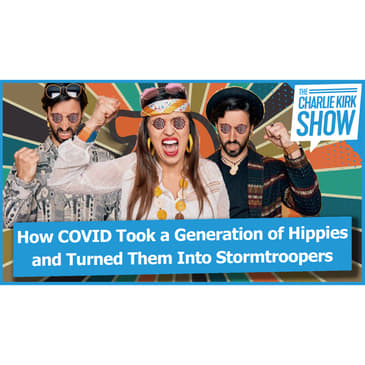 How COVID Took a Generation of Hippies and Turned Them Into Stormtroopers