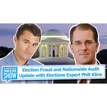 Election Fraud and Nationwide Audit Update with Elections Expert Phill Kline
