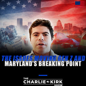 The Issues Moving Gen Z And Maryland’s Breaking Point