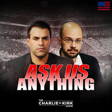 Ask Us Anything 248: Marriage Standards? Extreme Democrat Rhetoric? National Unity?