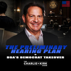 The Preliminary Hearing Plan + DSA’s Democrat Takeover