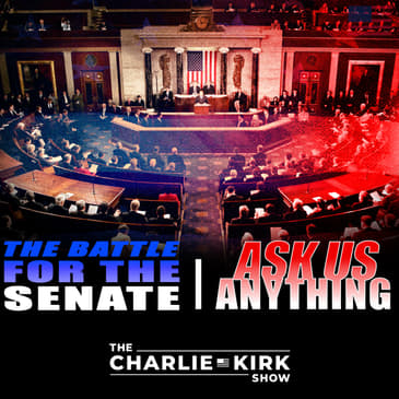 The Battle for the Senate + AMA 279