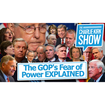 The GOP's Fear of Power EXPLAINED