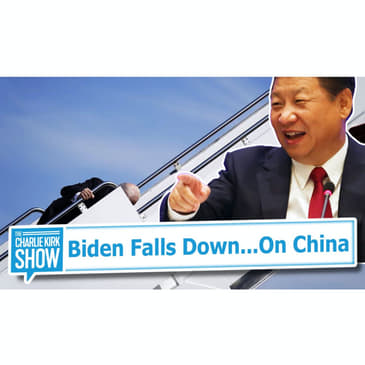 Biden Falls Down...On China