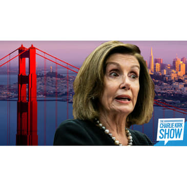 A Massive Red Flag for The Regime Is Raised in Nancy Pelosi's Backyard