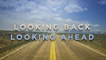 111-Looking Back to Look Ahead