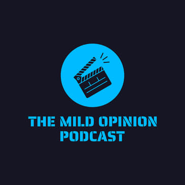 The Mild Opinion Podcast