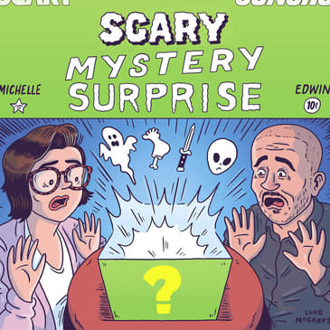 Scary Mystery Surprise