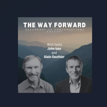 The Way Forward: Regenerative Conversations 