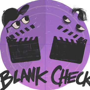 Blank Check with Griffin & David